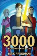 3000: The Robinson Chronicles - Part I