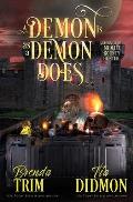 A Demon is as a Demon Does: Paranormal Women's Fiction (Supernatural Midlife Bounty Hunter)