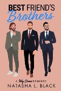 Best Friend's Brothers: A Why Choose Romance