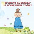 Is Being Different a Good Thing to Be?