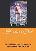 Hardened Steel: The Concepts of Canine Physical Fitness With The American Pit Bull Terrier