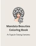 Mandala Beauties: Coloring Book