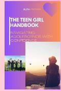 Blossoming Confidently: What Every Teenage Girl Should Know