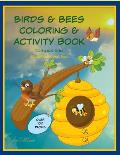 Birds and Bees Coloring and Activity Book: For Kids 5-10