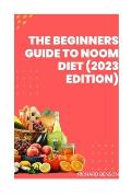 The Beginners Guide To Noom Diet(2023 Edition)