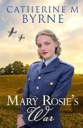 Mary Rosie's War