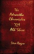 The Adrantha Chronicles - 729 Alh'Shire