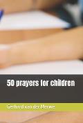 50 prayers for children