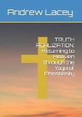 Truth Realization: Returning to Heaven through the Yoga of Christianity