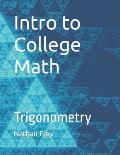 Intro to College Math: Trigonometry