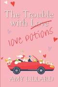 The Trouble With Love Potions: a sweet and clean romantic comedy