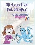 Olivia and Her Pet Octopus: Coloring Storybook