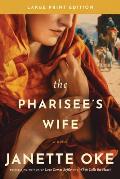 The Pharisee's Wife, Large Print