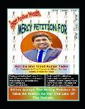 Mercy Petition for Shri Vinod Kumar Yadav, Ex. CEO, Railway Board