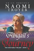 Abigail's Journey: The King Family Trilogy - Book 2