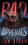 Bad Appetites: Author's Enhanced Edition