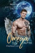 Omega for Protective Alpha: Wolf Shifter MPREG Fated Mates Romance