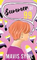 Summer of 99 (a Non-Binary Book for Teens): Ashley's Journey to Coming Out as Non-Binary