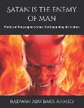 Satan is the enemy of man: Stories of the prophets since the beginning of creation