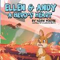 Ellen & Andy A Hero's Heart