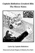 Captain Hotknives Greatest Hits: The Sleeve Notes
