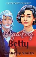 Beguiling Betty: Mature Romance Over 50 (A Silver Foxes Romance)