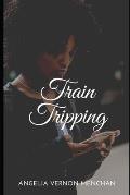Train Tripping