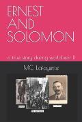 Ernest and Solomon: a true story during world war II