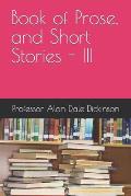 Book of Prose, and Short Stories - III
