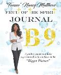 B9: A Fruit Of The Spirit Journal