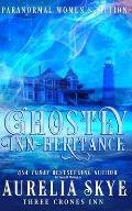 Ghostly Inn-heritance: Paranormal Women's Fiction