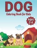 Dog Coloring Book For Kids Ages 2-4.: A fun and comfortable dog coloring book for kids gift for Children.