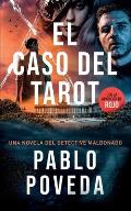 El Caso del Tarot: Una novela del detective Maldonado