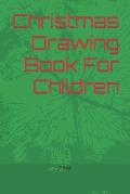 Christmas Drawing Book For Children