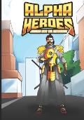 Alpha Heroes: Journey Into The MetaVerse