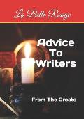 Advice To Writers: From The Greats