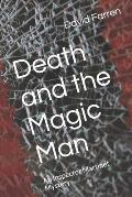 Death and the Magic Man: An Inspector Martinet Mystery