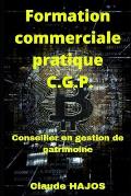 Formation commerciale pratique CGP: Conseillers en gestion de patrimoine