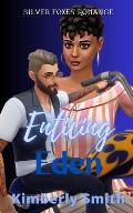 Enticing Eden: Mature Romance over 40 (Silver Foxes Romance)