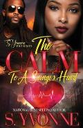 The Calm To A Savage's Heart: A Cold Winter With A Hot Boy Spin-Off