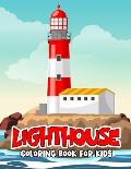 Lighthouse Coloring Book for Kids: Fun and Relaxing Lighthouse Coloring Activity Book for Boys, Girls, Toddler, Preschooler & Kids
