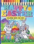 Happy Eater Coloring Books for Kids Aged 4-8: A Great Easter Gift For Kids With Cute Large Print Easter Colouring Patterns Simple Drawings of Bunnies