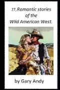 27 Romantic Tales of the Wild West