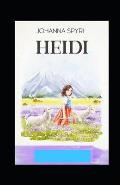 Heidi (A classics novel by Johanna Spyri with orignal illustrations)