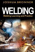 Welding: Welding Learning and Practice