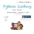 Python Coding for Kids: Coding Made Simple for Kids of all Ages