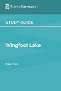 Study Guide: Wingfoot Lake by Rita Dove (SuperSummary)