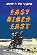 Abenteuer Osten: Easy Rider East