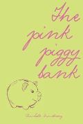 The pink piggy bank