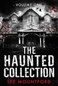 The Haunted Collection: Volume I